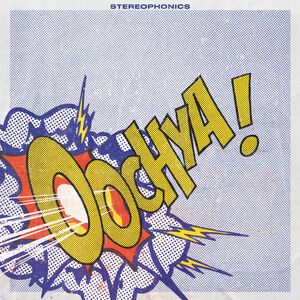 Oochya! , Stereophonics