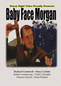 Baby Face Morgan , Richard Cromwell