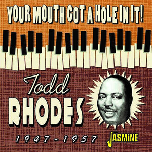 Your Mouth Got A Hole In It! 1947-1957 [Import]
