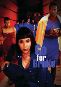 Go For Broke , Pras