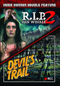 Indie Horror Double Feature: R.I.P. Van Winkle Part 2/ Devil's Trail