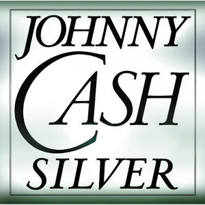 Silver , Johnny Cash