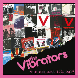 Singles 1976-2017 [Import] , The Vibrators