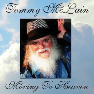 Moving to Heaven , Tommy McLain