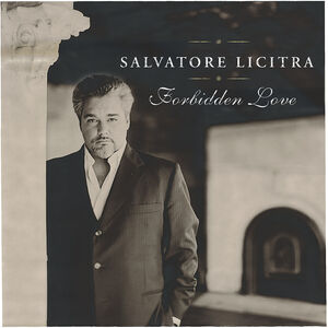 Forbidden Love , Salvatore Licitra