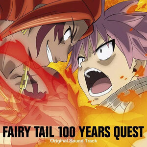 Fairy Tail 100 Nen Quest (Original Soundtrack) [Import]