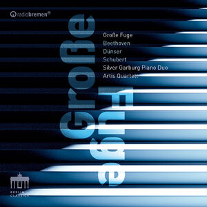 Grosse Fuge , Silver Garburg Piano Duo