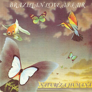 Natureza Humana / Star , Brazilian Love Affair