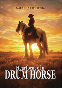 Heartbeat Of A Drum Horse 