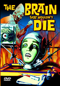 The Brain That Wouldn't Die