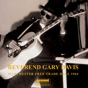 Manchester Free Trade Hall 1964 , Rev. Gary Davis
