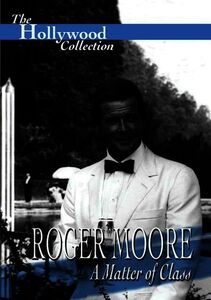 Hollywood Collection: Roger Moore a Matter Class