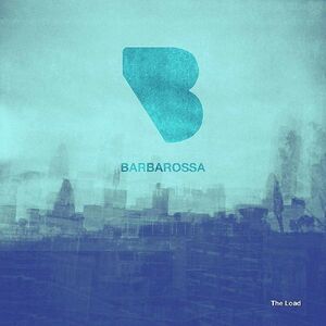The Load , Barbarossa