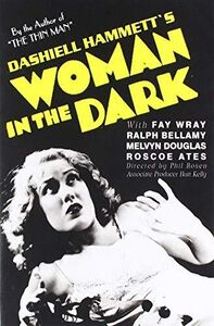 Woman in the Dark , Fay Wray