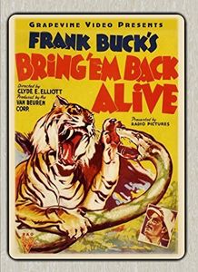Bring Em Back Alive (1932)