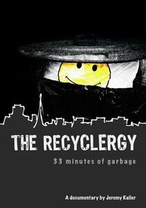 The Recyclergy: 33 Minutes of Garbage