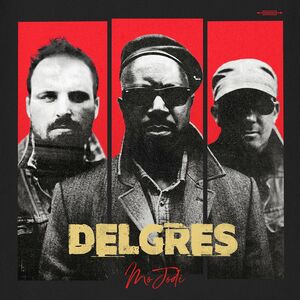 Mo Jodi , Delgres