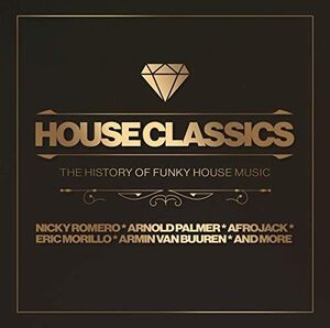 House Classics: History Of Funky House Music