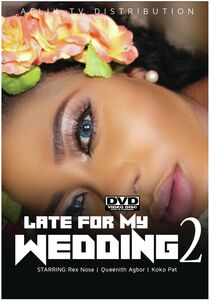 Late For My Wedding 2