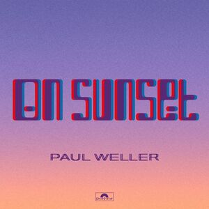 On Sunset , Paul Weller