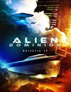 Alien Dominion: Majestic 12