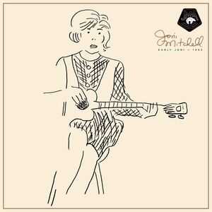Early Joni - 1963 , Joni Mitchell