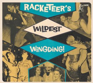 Racketeers Wildest Wingding (Various Artists)