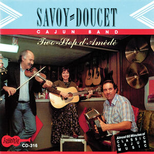 Two-step D'amede , Savoy-Doucet Cajun Band