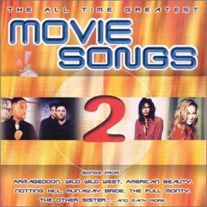 The All Time Greatest Movie Songs 2 [Import]