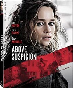 Above Suspicion , Emilia Clarke