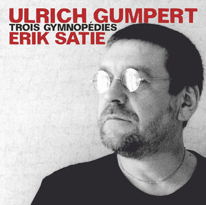 Trois Gymnopedies , Ulrich Gumpert
