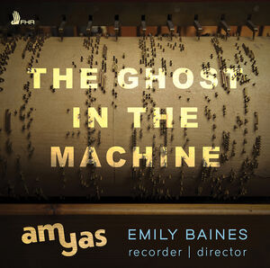 Ghost in Machine , Emily Baines