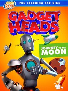 Gadget Heads: Journey To The Moon