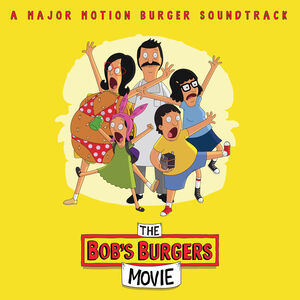 Music From The Bob's Burgers Movie