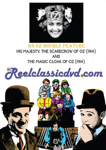OZ DOUBLE FEATURE: HIS MAJESTY, THE SCARECROW OF OZ AND THE MAGIC CLOAK OF OZ