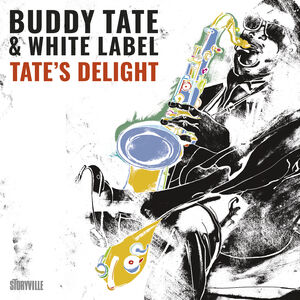 Tate's Delight , Buddy Tate