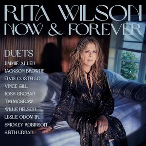 Rita Wilson Now & Forever: Duets , Rita Wilson