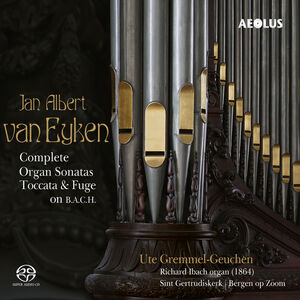Complete Organ Sonatas , Ute Gremmel-Geuchen