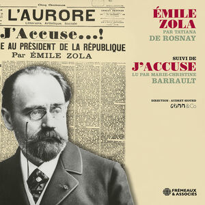 Emile Zola Par Tatiana de Rosnay Suivi de