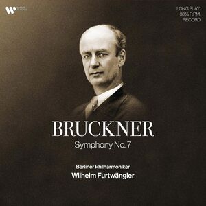 Bruckner: Symphony No. 7 / Live at Gemeindehaus, Berlin, 18 oct. 1949 , Wilhelm Furtwangler
