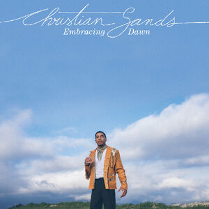 Sands: Embracing Dawn , Christian Sands