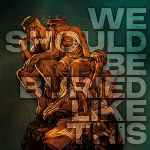 We Should Be Buried Like This , Bloodred Hourglass