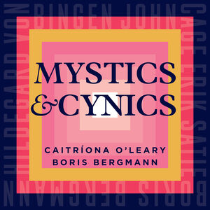 Mystics & Cynics , Caitriona O'Leary