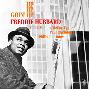 Goin' Up , Freddie Hubbard