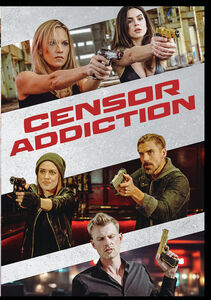 Censor Addiction , Vanessa Angel