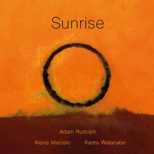 Sunrise , Adam Rudolph
