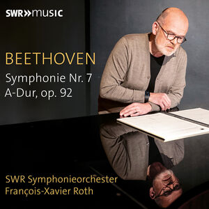Beethoven: Symphony No. 7, Op. 92 , SWR Symphonieorchester