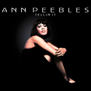 Tellin' It , Ann Peebles