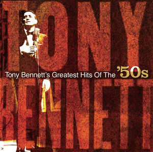 Hits of the 50's , Tony Bennett