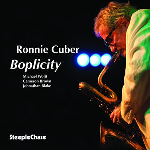 Boplicity , Ronnie Cuber